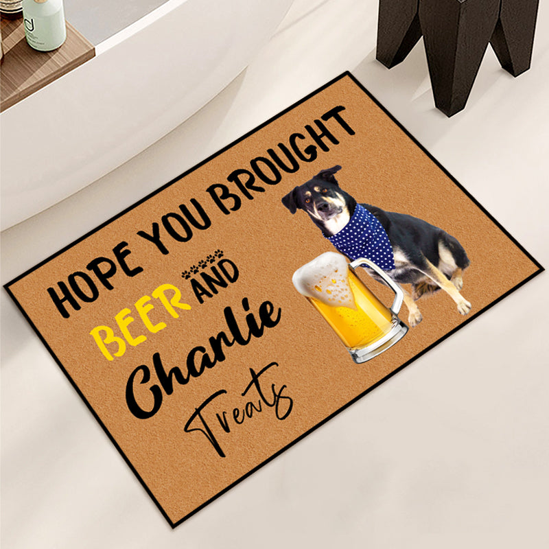 "Hope You Brought Beer And Dog/Cat Treats" Personalized Pet Photo Doormat Gift - The Pet Pillow